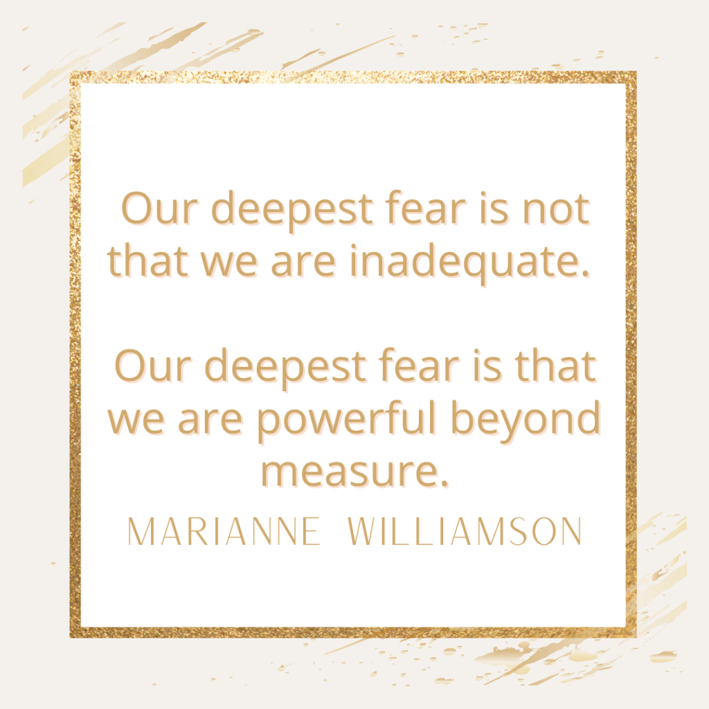 Quote about fear by Marianne Williamson.