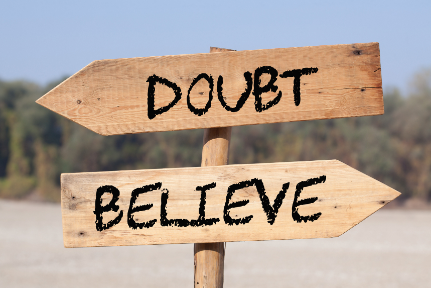 Doubt vs. believe